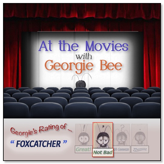 GeorgieReview#1-FOXCATCHER